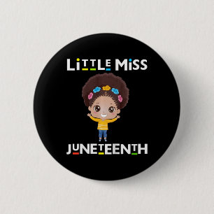 Kids Little Miss Juneteenth Black Girl Melanin Cut 6 Cm Round Badge