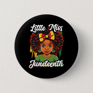 Kids Little Miss Juneteenth Shirt Girl Toddler Bla 6 Cm Round Badge