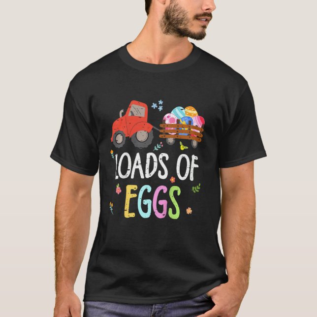 Kids Loads Of Eggs Construction Tractor Truck East T-Shirt (Front)