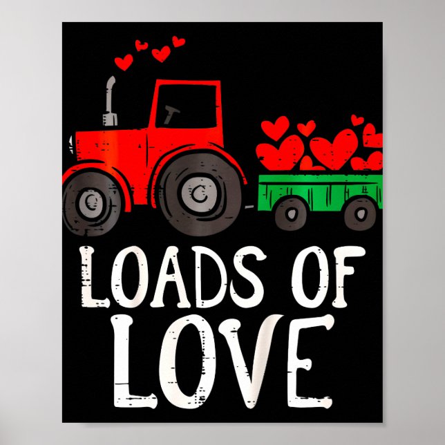Kids Loads Of Love Tractor Cute Valentines Day Poster (Front)