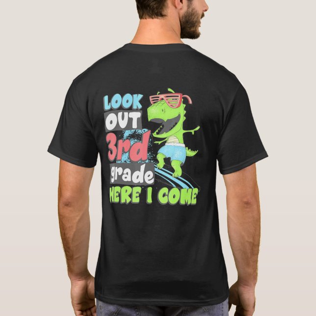 Kids Look Out 3rd Grade Here I Come T-Shirt (Back)