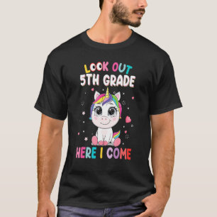 Kids Look Out 5th Grade Here I Come Unicorn Back T T-Shirt