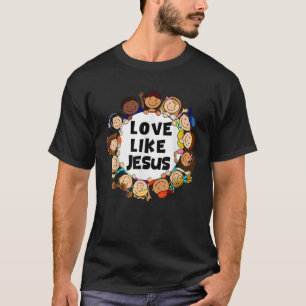 Kids Love Like Jesus Christian God Son Toddler Gra T-Shirt