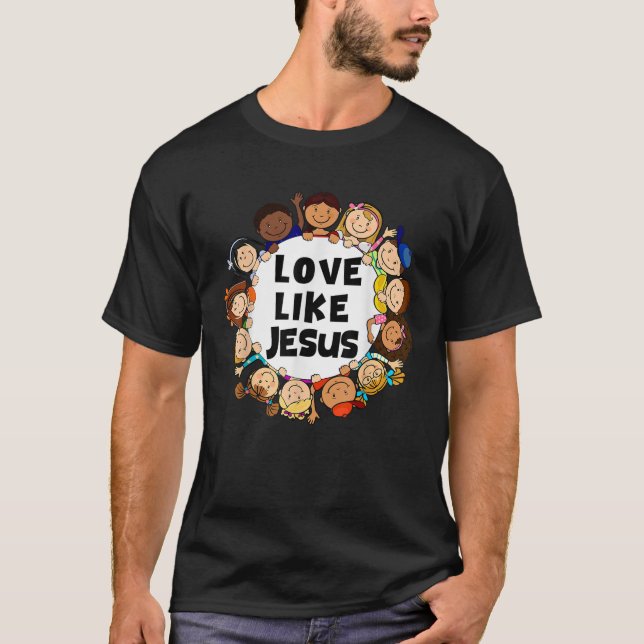 Kids Love Like Jesus Christian God Son Toddler Gra T-Shirt (Front)