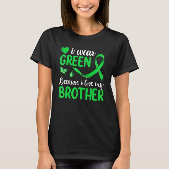 Kids Lymphoma Matching  I Wear Green For My Brothe T-Shirt (Front)
