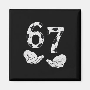 Kids Meme 6 7 Six Seven Italian Brainrot 67 Soccer Magnet