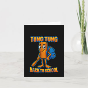 Kids Meme Tung Tung Sahur Italian Brainrot Back To Card