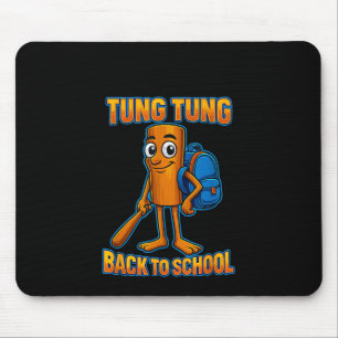 Kids Meme Tung Tung Sahur Italian Brainrot Back To Mouse Mat