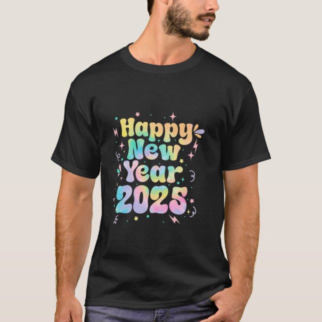 Kids Men Women Groovy Tie Dye Happy New Year 2025  T-Shirt (Front)