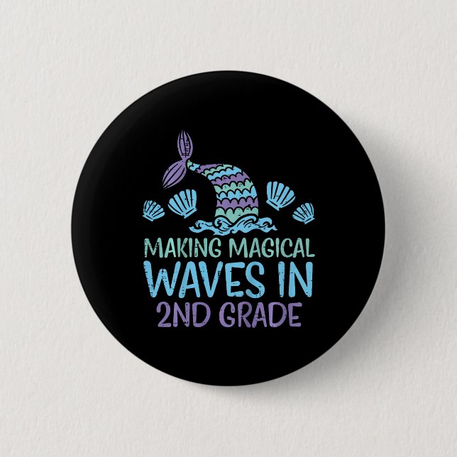 Kids Mermaid Magical Waves 2nd Grade Second First  6 Cm Round Badge (Front)