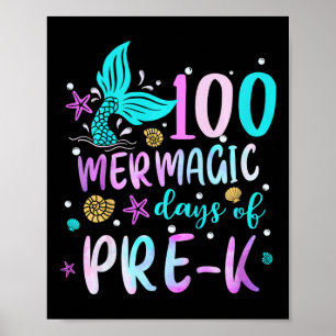 Kids Mermaid Tail 100 Mermagic Days Of Pre-k For T Poster
