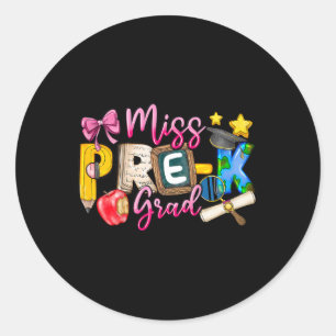 Kids Miss Pre-k Grad Graduation Girl Kid Last Day  Classic Round Sticker