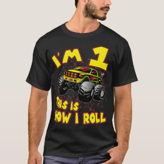 Kids Monster Truck IM 1 This Is How I Roll  1st Bi T-Shirt