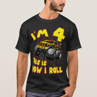 Kids Monster Truck IM 4 This Is How I Roll Gift 4t T-Shirt