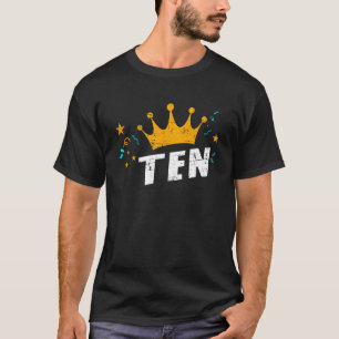 Kids My 10 Birthday With Crown And I´m Ten Years T-Shirt