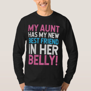 Kids My Aunt Has My New Best Friend In Her Belly T-Shirt