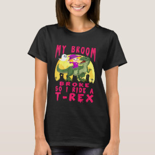 Kids My Broom Is Broke So I Ride Arex Halloween Li T-Shirt