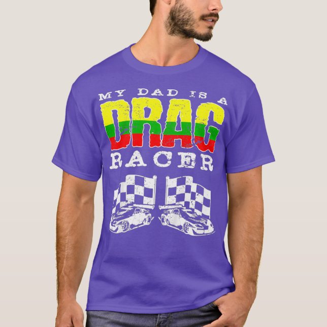 Kids My Dad Is A Drag Racer Funny Racing Shirt (Front)