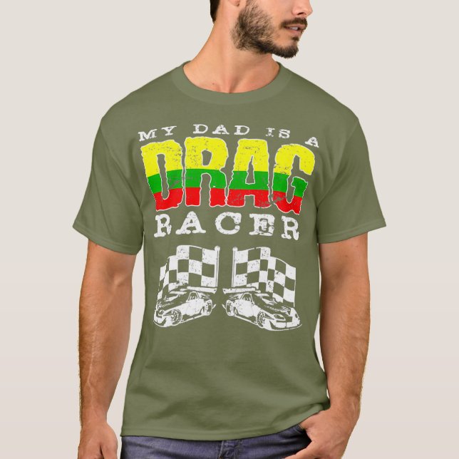 Kids My Dad Is A Drag Racer Funny Racing Shirt (Front)