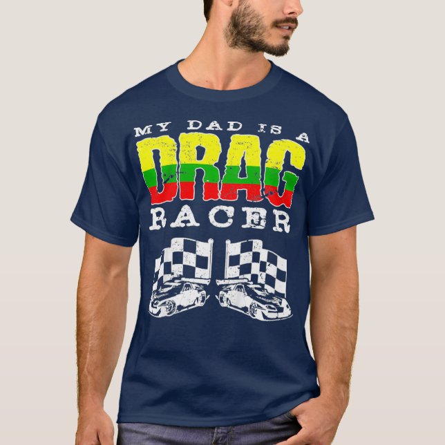 Kids My Dad Is A Drag Racer Funny Racing Shirt (Front)