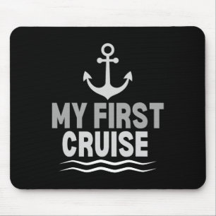 Kids My First Cruise Ship Anchor Cruising Vacation Mouse Mat