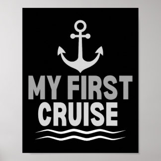 Kids My First Cruise Ship Anchor Cruising Vacation Poster
