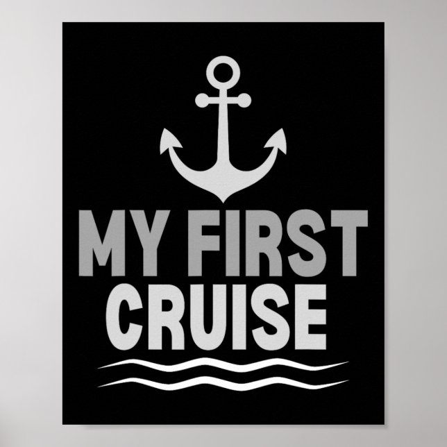 Kids My First Cruise Ship Anchor Cruising Vacation Poster (Front)