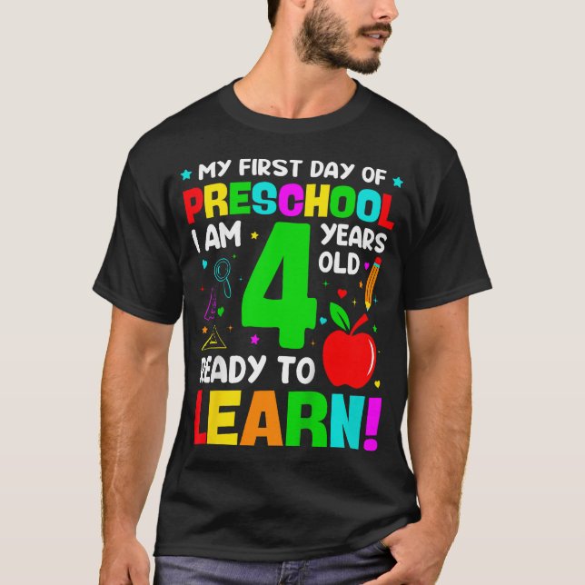 Kids My First Day Of Preschool 4 Years Old First  T-Shirt (Front)