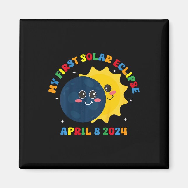 Kids My First Total Solar Eclipse April 8th Toddle Magnet (Front)