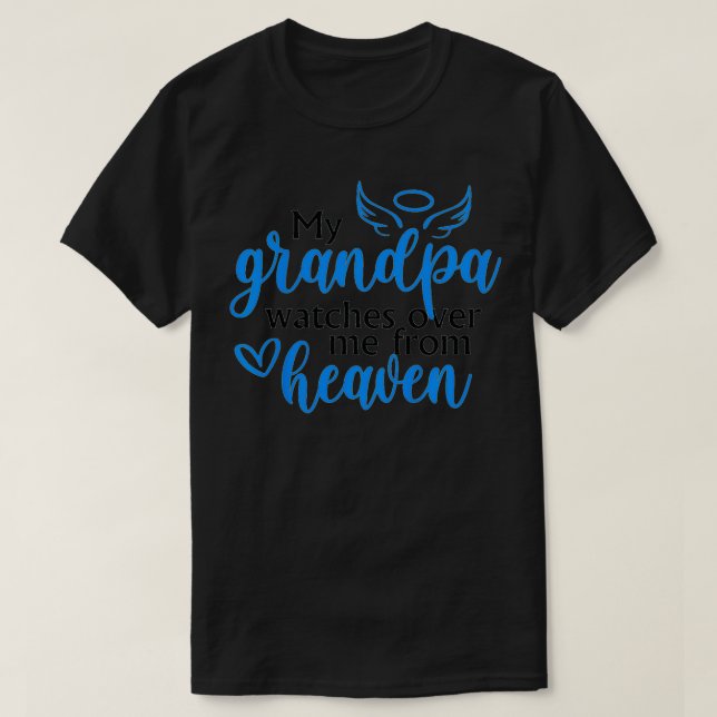 Kids My Grandpa Watches Over Me From Heaven Memori T-Shirt (Design Front)