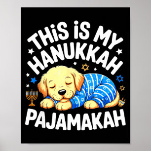 Kids My Hanukkah Pajamas Pajamakah Puppy Hanukkah  Poster
