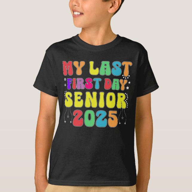 Kids My Last First Day Senior 2025 Groovy T-Shirt (Front)