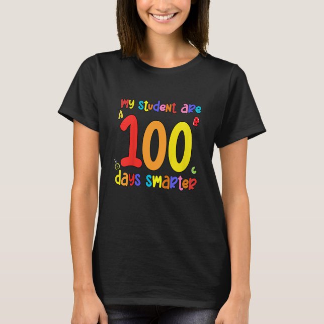 Kids My Student Are 100 Days Smarter Colourful Bac T-Shirt (Front)