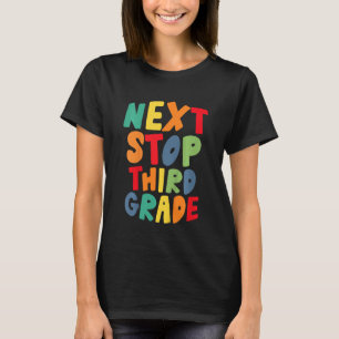 Kids Next Stop Third 3rd Grade Cool Rainbow Back t T-Shirt