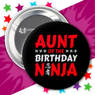 Kids Ninja Party Karate Aunt of the Birthday Ninja 6 Cm Round Badge