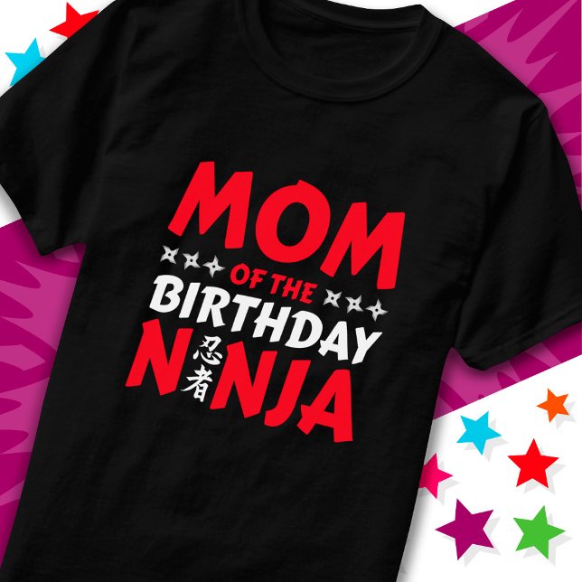 Kids Ninja Party Karate Mum of the Birthday Ninja T-Shirt (Creator Uploaded)