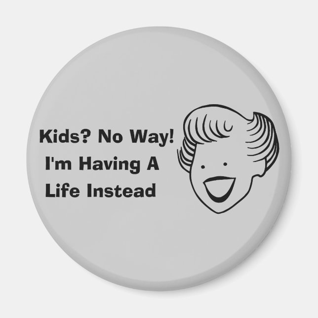 Kids No Way Magnet (Front)