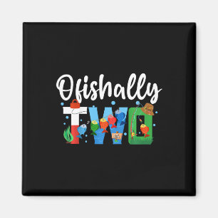 Kids O-fish-ally Two Birthday Decorations 2 Year O Magnet