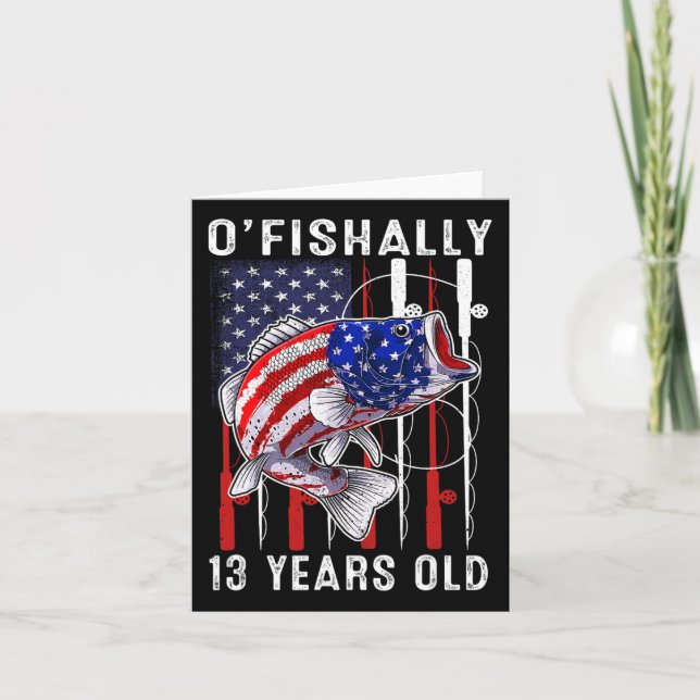 Kids O'fishally 13 Years Old Birthday 13th Birthda Card (Front)