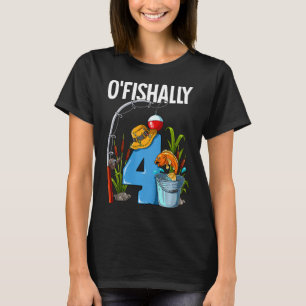 Kids O'fishally 4 Years Old 4th Birthday Fishing  T-Shirt