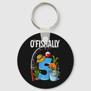 Kids O'fishally 5 Years Old 5th Birthday Fishing Key Ring