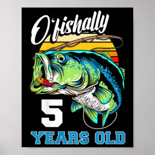 Kids Ofishally 5 Years Old Fisherman 5th Birthday Poster