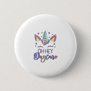 Kids Oh Hey Daycare Vibes First Day Of Daycare Gir 6 Cm Round Badge
