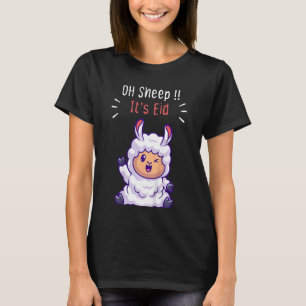Kids Oh Sheep Its Eid Eid Al Adha Eid Al Adha Mu T-Shirt