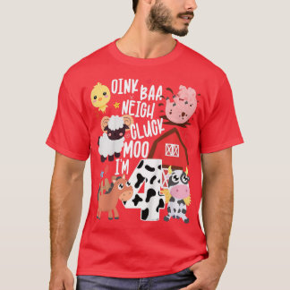 Kids Oink Baa Neigh Cluck Moo I'm Four 4 Year Farm T-Shirt