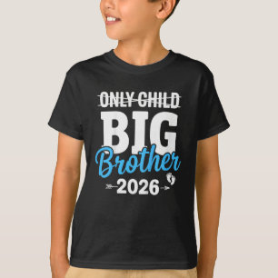 Kids Only Child Crossed Out Big Brother 2026  T-Shirt