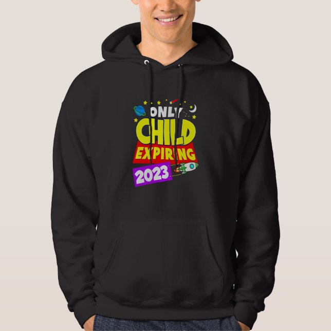 Kids Only Child Expiring 2023 Big Bro Or Big Siste Hoodie (Front)