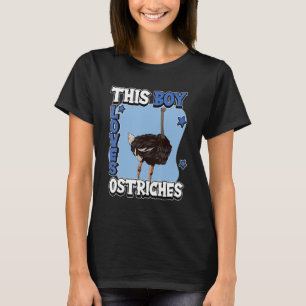 Kids Ostrich Quote Bird This Boy Loves Ostriches T-Shirt