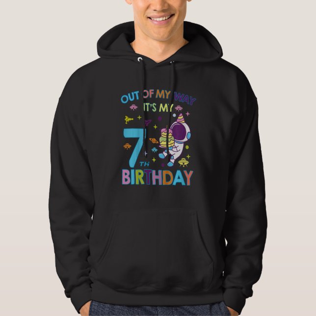 Kids Outer Space Out Of My Way It's My 7th Birthda Hoodie (Front)