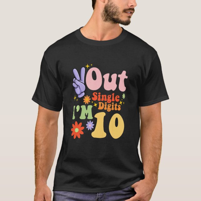 Kids Peace Out Single Digits I'm 10 Year Old 10th  T-Shirt (Front)